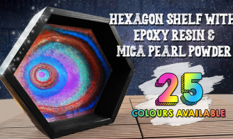 How to DIY Floating Hexagon Shelf /Honeycombs using Epoxy Resin & Mica Pearl Pigment Powder