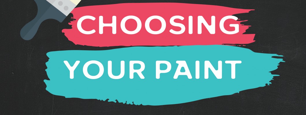 Choosing Your Paint