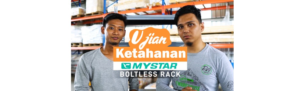 Mystar Boltless Shelf Rack - Ujian Ketahanan bersama Ricci & Syukry