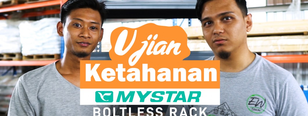 Mystar Boltless Shelf Rack - Ujian Ketahanan bersama Ricci & Syukry