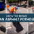 How to repair an asphalt pothole in 3 simple steps using cold premix?