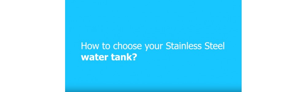 How to Choose Your Stainless Steel Water Tank?