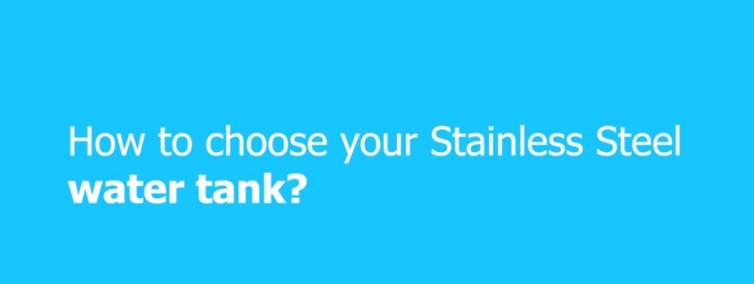 How to Choose Your Stainless Steel Water Tank?