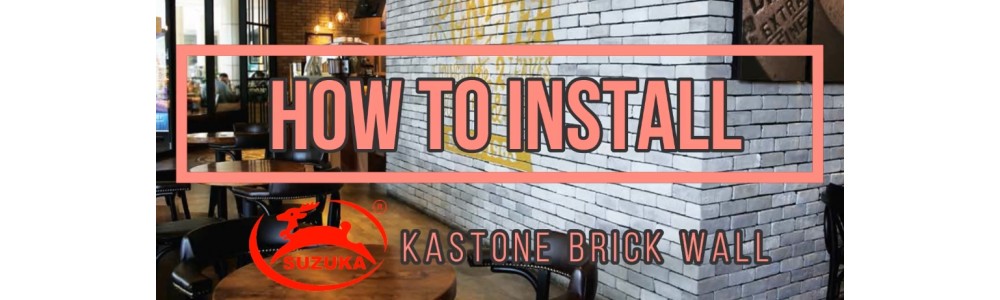 How to Install Suzuka Kastone Brick Wall