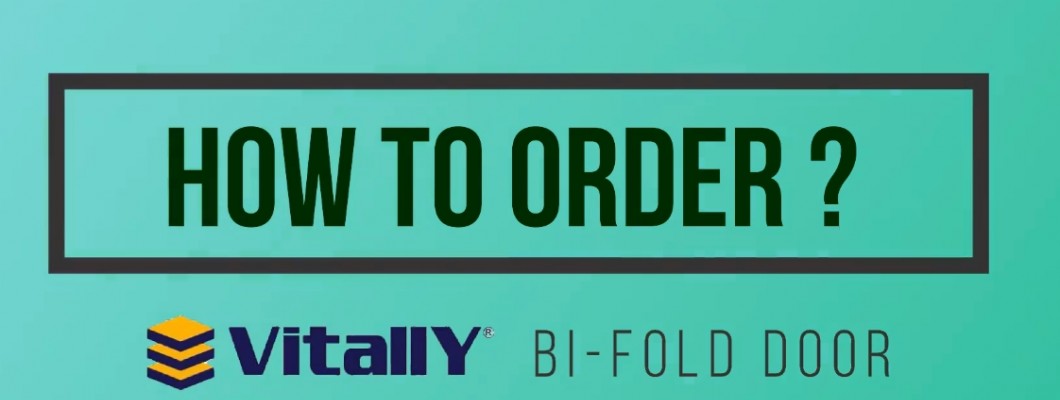 How to choose & order Vitally Bi-Fold Door System?