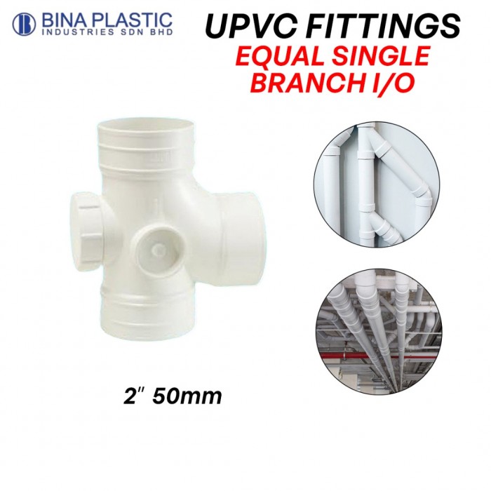 Bina Plastic UPVC Fittings Equal Single Branch I/O 2" 50MM