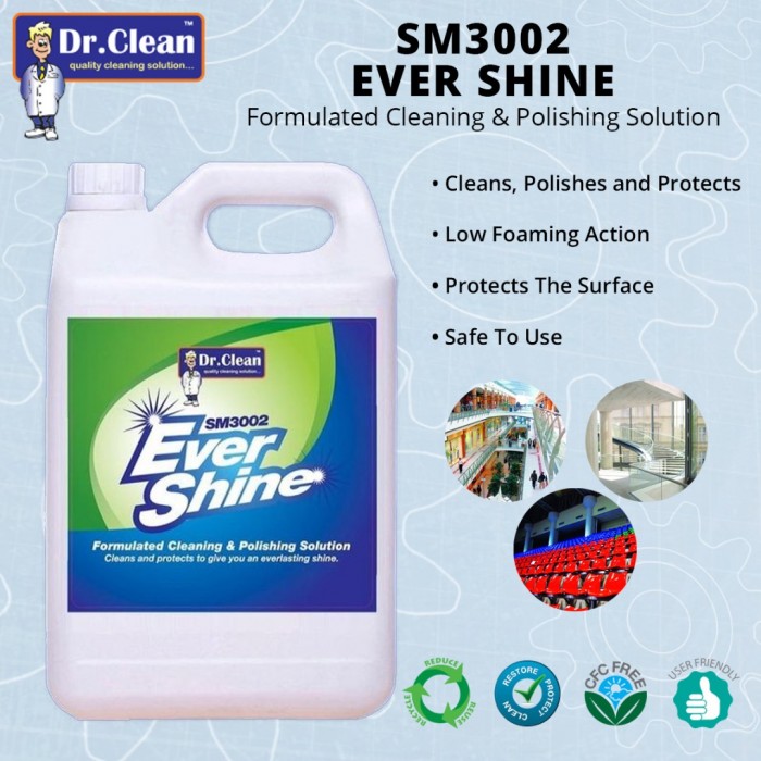Dr Clean SM3002 Ever Shine Formulated Cleaning & Solution 5L