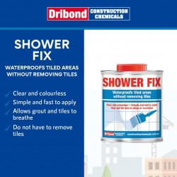 Dribond Shower Fix Waterproofs Tiled Areas Without Removing Tiles 1L