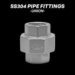 Stainless Steel 304 Pipe Fittings - Union