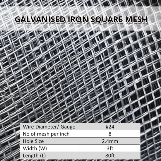Galvanised Iron Square Mesh 8Mesh x 24G (WD) x 3' (W) x 80' (L) Galvanised Iron Square Mesh 8Mesh x 24G (WD) x 3' (W) x 80' (L)
