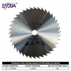Eyuga CU-40TSS 10" Stainless Steel Round Grass Cutter Blade 255MM (D) x 1.6MM (T) x 40T