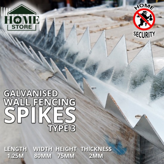 [Type 3] Home Store Galvanised Security Wall Fencing Spikes 1.25M (L) x 80MM (W) x 75MM (H) x 2MM (T)