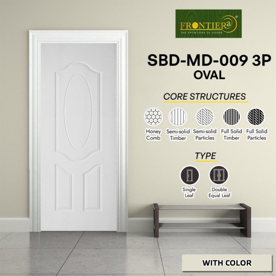 Frontiera SBD-MD-009 3P Oval Moulded Door Series Single Door/ Double Equal Door (With Color) Frontiera SBD-MD-009 3P Oval Moulded Door Series Single Door/ Double Equal Door (With Color)