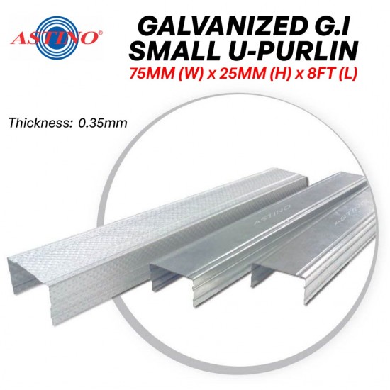 Astino Galvanized G.I Small U-Purlin Metal Stud For Partition Works 75MM 3'' (W) x 25MM (H) x 0.35MM (T) x 2438.4MM 8' (L) Astino Galvanized G.I Small U-Purlin Metal Stud For Partition Works 75MM 3'' (W) x 25MM (H) x 0.35MM (T) x 2438.4MM 8' (L)