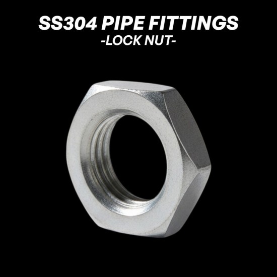 Stainless Steel 304 Pipe Fittings - Lock Nut Stainless Steel 304 Pipe Fittings - Lock Nut