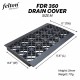 Felton FDR350 Drain Cover 8.5" (W) x 17.5" (L) x 31MM (H) - Size M Felton FDR350 Drain Cover 8.5" (W) x 17.5" (L) x 31MM (H) - Size M