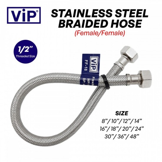 VIP Stainless Steel Braided Flexible Hose 1/2" - Female/Female VIP Stainless Steel Braided Flexible Hose 1/2" - Female/Female