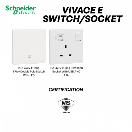 Schneider Vivace E Electric Switches & Socket With SIRIM - White Schneider Vivace E Electric Switches & Socket With SIRIM - White