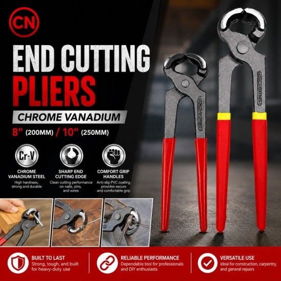 CN Chrome Vanadium (CR-V) End Cutting Pliers 8" (200MM)/10" (250MM) CN Chrome Vanadium (CR-V) End Cutting Pliers 8" (200MM)/10" (250MM)