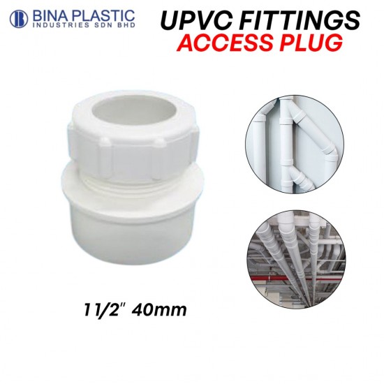 Bina Plastic UPVC Fittings Access Plug 1 1/2" 40MM Bina Plastic UPVC Fittings Access Plug 1 1/2" 40MM